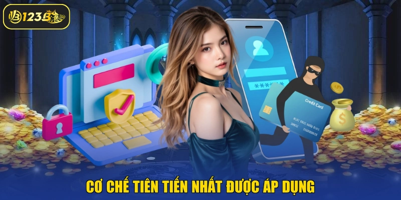 Cơ chế tiên tiến nhất được áp dụng