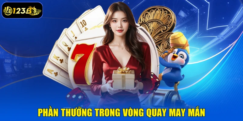 Phần Thưởng Trong Vòng Quay May Mắn