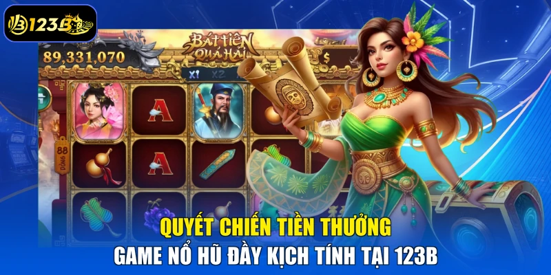 Quyết Chiến Tiền Thưởng – Game Nổ Hũ Đầy Kịch Tính Tại 123B